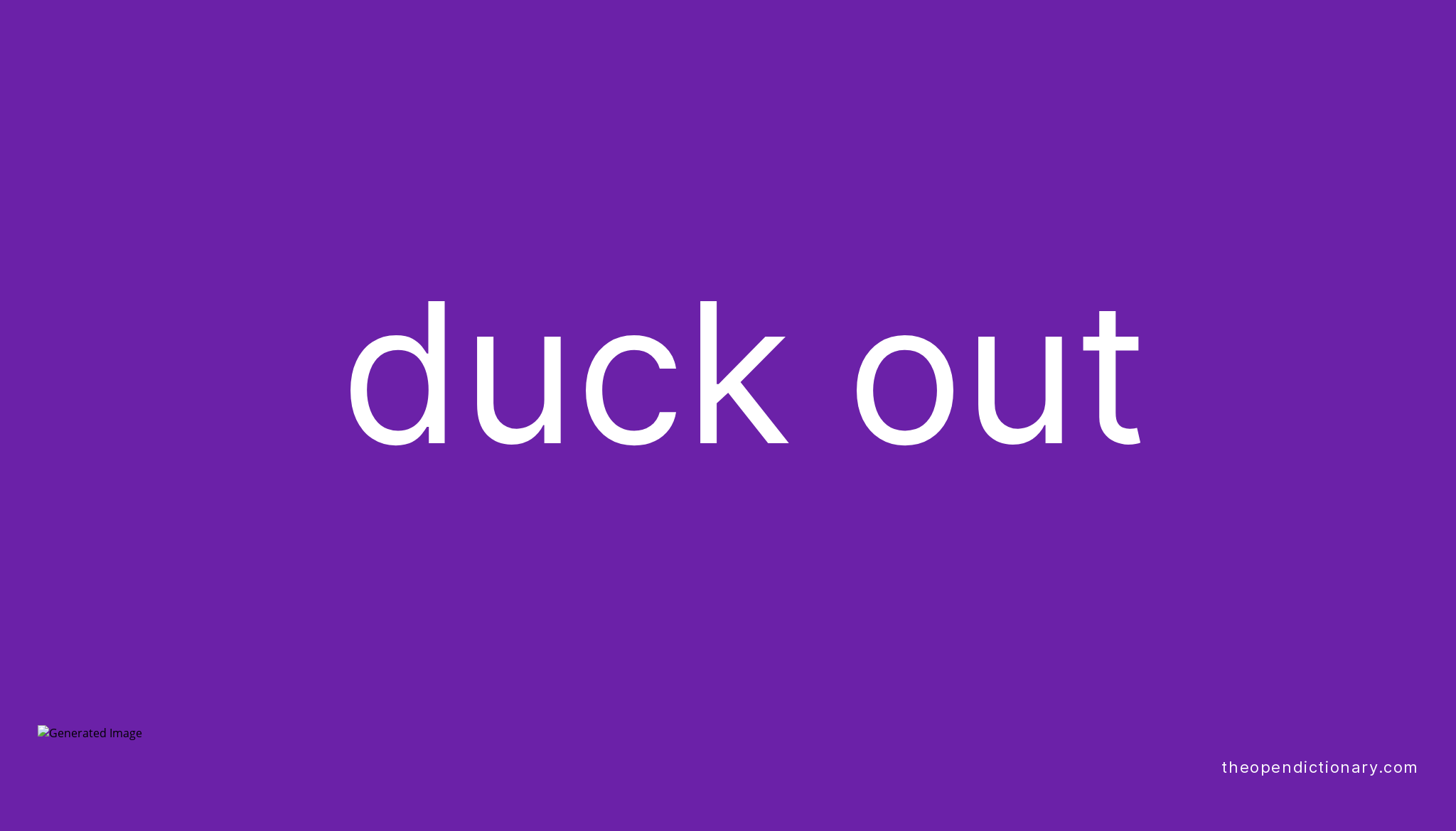 duck-out-phrasal-verb-duck-out-definition-meaning-and-example